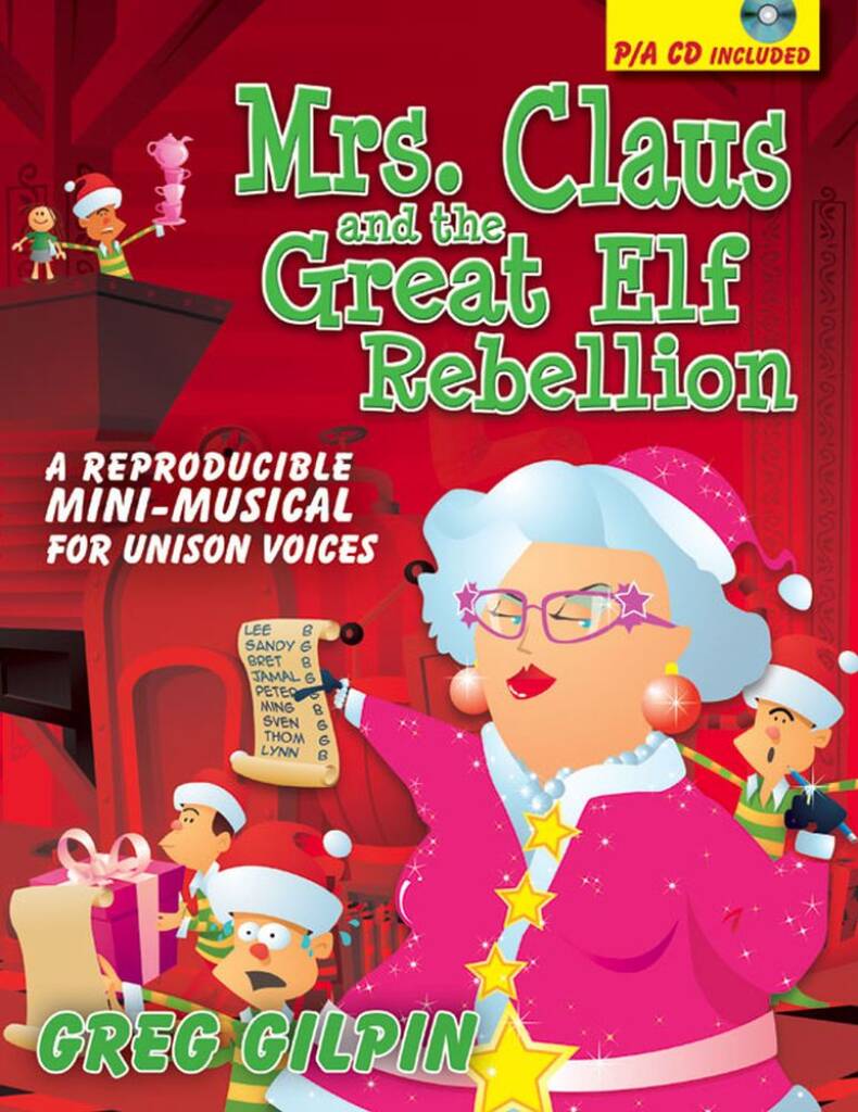 Mrs. Claus and The Great Elf Rebellion